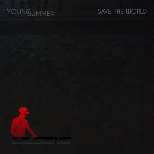 Young Summer - Save The World